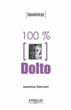 100 % Dolto - Darcourt, Laurence