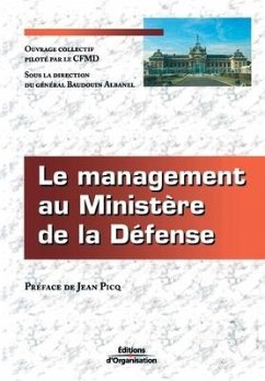 Le management au Ministère de la Défense - Cfmd; Albanel, Baudouin