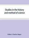 Studies in the history and method of science