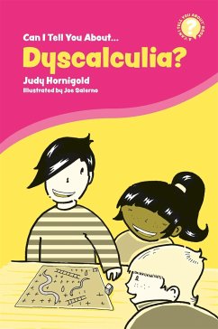 Can I Tell You About Dyscalculia? - Hornigold, Judy