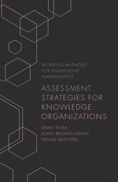 Assessment Strategies for Knowledge Organizations - Testa, Dean; Brown-Grant, Johel