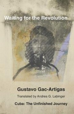 Waiting for the Revolution - Gac-Artigas, Gustavo