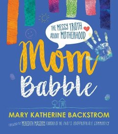 Mom Babble - Backstrom, Mary Katherine