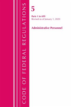 Code of Federal Regulations, Title 05 Administrative Personnel 1-699, Revised as of January 1, 2021 - Office Of The Federal Register (U S