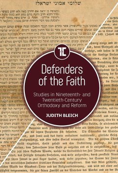 Defenders of the Faith - Bleich, Judith