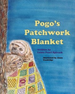 Pogo's Patchwork Blanket - Spivack, Laura Pearl