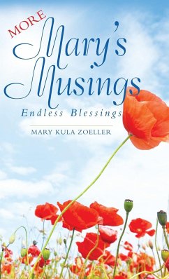More Mary's Musings - Zoeller, Mary Kula