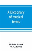 A dictionary of musical terms