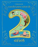 Cuentos Para Niños de 2 Años (Spanish Edition)