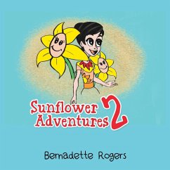 Sunflower Adventures 2 - Rogers, Bernadette