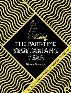 The Part-Time Vegetarian's Year - Graimes, Nicola