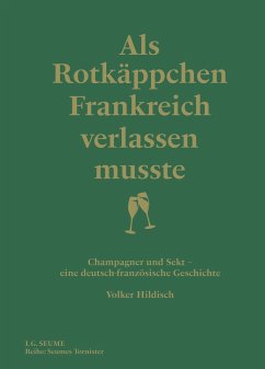 Als Rotkäppchen Frankreich verlassen musste - Hildisch, Volker