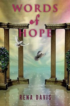 Words of Hope: When Holding on is Hard - Davis, Rena