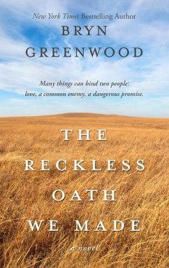The Reckless Oath We Made - Greenwood, Bryn