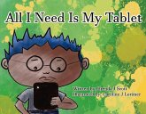 All I Need Is My Tablet: Volume 1