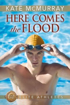 Here Comes the Flood: Volume 1 - Mcmurray, Kate
