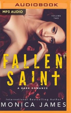 Fallen Saint: A Dark Romance - James, Monica