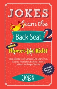 Jokes from the Back Seat 2: More Humor for Kids! - JoBo, JoBo