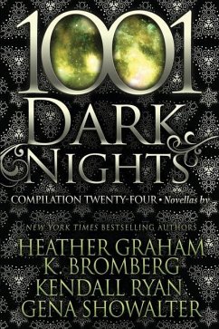 1001 Dark Nights: Compilation Twenty-Four - Bromberg, K.; Ryan, Kendall; Showalter, Gena