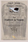 Chroniques Lucifériennes Tome 2: La confrérie du serpent