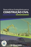 Boas Práticas Sustentáveis para a Construção Civil