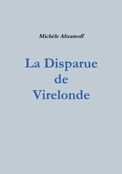 La Disparue de Virelonde - Abramoff, Michèle