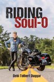 Riding Soul-O: Volume 1