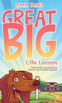 Little Pete's Great Big Life Lesson - Zeiner, Joanna