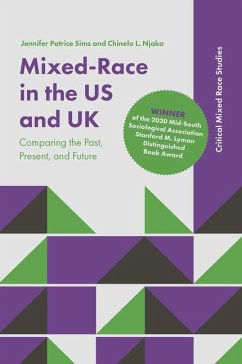 Mixed-Race in the Us and UK - Sims, Jennifer Patrice; Njaka, Chinelo L