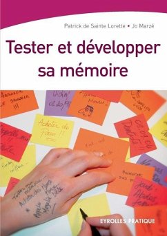 Tester et développer sa mémoire - Sainte Lorette (De), Patrick; Marzé, Jo