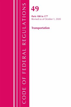 Code of Federal Regulations, Title 49 Transportation 100-177, Revised as of October 1, 2020 - Office Of The Federal Register (U S