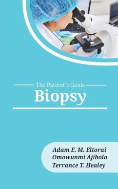 Biopsy - Ajibola, Omowunmi; Healey, Terrance T.; Eltorai, Adam E. M.