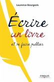 Ecrire un livre et se faire publier