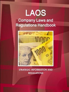 Laos Company Laws and Regulations Handbook - Strategic Information and Regulations - Ibp, Inc.