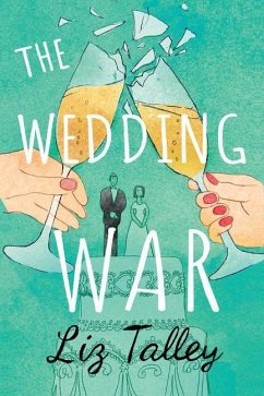 The Wedding War - Talley, Liz
