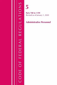 Code of Federal Regulations, Title 05 Administrative Personnel 700-1199, Revised as of January 1, 2020 - Office Of The Federal Register (U. S.