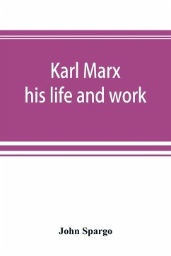 Karl Marx - Spargo, John