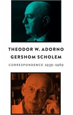 Correspondence, 1939 - 1969 - Adorno, Theodor W. (Frankfurt School); Scholem, Gershom