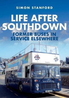 Life After Southdown: Former Buses in Service Elsewhere - Stanford, Simon