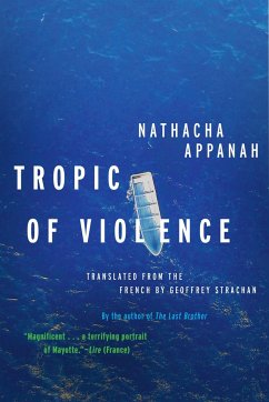 Tropic of Violence - Appanah, Nathacha