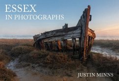 Essex in Photographs - Minns, Justin