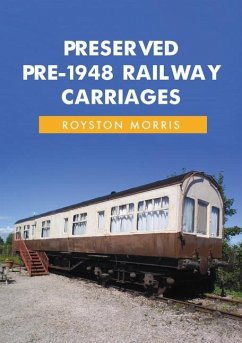 Preserved Pre-1948 Railway Carriages - Morris, Royston