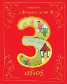 Cuentos Para Niños de 3 Años (Spanish Edition)
