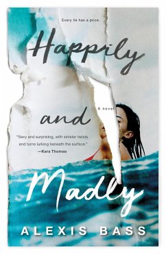 Happily and Madly - Bass, Alexis