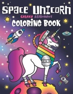 Space Unicorn Galaxy Astronaut Coloring Book: for girls, with Inspirational Quotes, Funny UFO, Solar System Planets, Rainbow Rockets, Animal Constella - Spectrum, Nyx