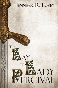 The Lay of Lady Percival - Povey, Jennifer R.