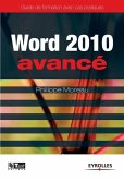 Word 2010 avancé: Image, communication et influence à la portée de tous
