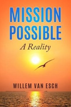 Mission Possible - Esch, Willem van