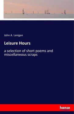 Leisure Hours - Lanigan, John A.