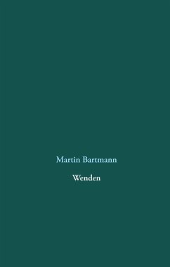 Wenden - Bartmann, Martin